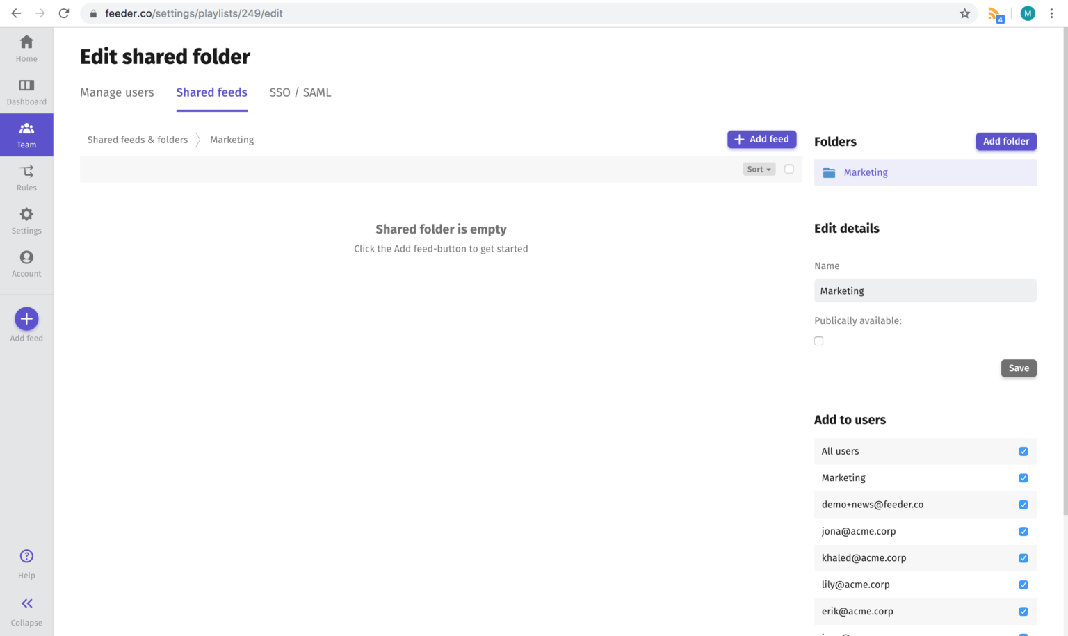 Feeder Teams Share feeds within your team or organization