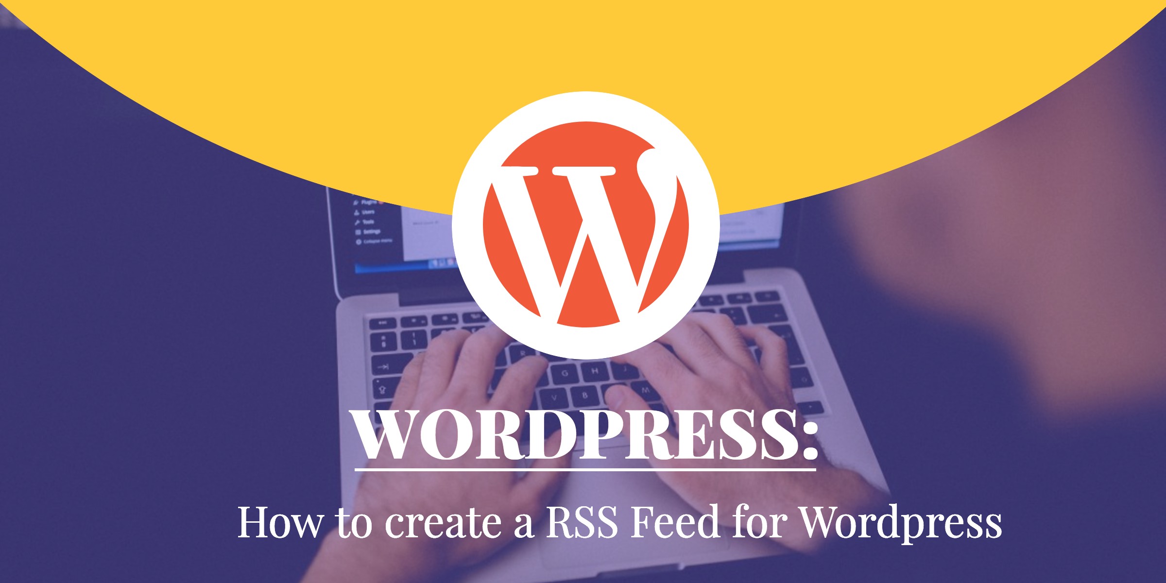 create rss feed wordpress